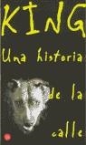 KING UNA HISTORIA DE LA CALLE (BUTXACA) | 9788466304207 | BERGER, JOHN