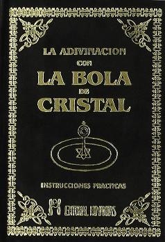 ADIVINACION CON LA BOLA DE CRISTAL, LA | 9788479103439 | MELVILLE, JOHN