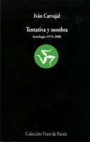 TENTATIVA Y ZOZOBRA | 9788475229720 | CARVAJAL, IVAN