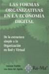 FORMAS ORGANIZATIVAS EN LA ECONOMIA DIGITAL, LAS | 9788478974931 | PADILLA, ANTONIO
