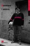 GERMANS I AMICS (ANTAVIANA JOVE 28) | 9788448909994 | KORDON, KLAUS