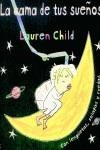 CAMA DE TUS SUEÑOS, LA | 9788484880042 | CHILD, LAUREN
