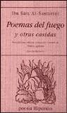 POEMAS DEL FUEGO Y OTRAS CASIDAS | 9788475176833 | AS-SANTARINI, IBN SARA
