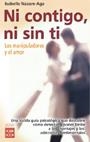 NI CONTIGO NI SIN TI | 9788479275501 | NAZARE-AGA, ISABELLE