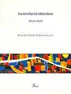 REVOLUCIO SILENCIOSA LA | 9788484372950 | BOFILL, HECTOR