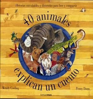 40 ANIMALES EXPLICAN UN CUENTO | 9788448016982 | COOLING, WENDY