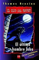 ULTIMO HOMBRE LOBO, EL (CH 8) | 9788434880481 | BREZINA, THOMAS