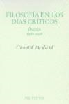 FILOSOFIA EN LOS DIAS CRITICOS | 9788481914184 | MAILLARD, CHANTAL