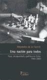 CUBA ( UNA NACION PARA TODOS ) | 9788492355099 | FUENTE DE LA, ALEJANDRO