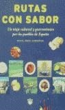 RUTAS CON SABOR | 9788479017545 | ALMODOVAR, MIGUEL ANGEL