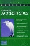 MICROSOFT ACCESS 2002 GUIA ESENCIAL | 9788420532431 | BOTANA, JAVIER
