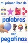 MI PRIMER LIBRO DE PALABRAS CON PEGATINAS | 9788427268111 | VARIS
