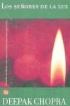 SEÑORES DE LA LUZ, LOS (BUTXACA) | 9788466304177 | CHOPRA, DEEPAK