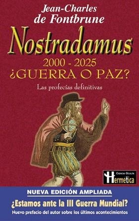 NOSTRADAMUS 2000-2025 GUERRA O PAZ ? | 9788479275754 | FONTBRUNE, JEAN-CHARLES
