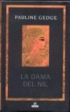 DAMA DEL NIL, LA (EXITS) | 9788429750218 | GEDGE, PAULINE