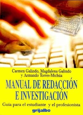 MANUAL DE REDACCION E INVESTIGACION | 9789700507972 | GALINDO, CARMEN