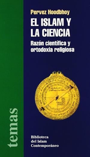ISLAM Y LA CIENCIA, EL | 9788472901094 | HOODBHOY, PERVEZ