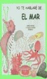 YO TE HABLARE DE EL MAR | 9788427272989 | CASADO, DAMI