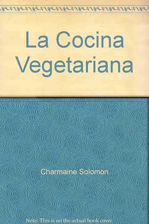 COCINA VEGETARIANA, LA | 9783829013451 | SOLOMON, CHARMAINE