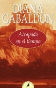ATRAPADA EN EL TIEMPO (TELA) | 9788478887163 | GABALDON, DIANA