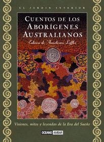 CUENTOS DE LOS ABORIGENES AUSTRALIANOS | 9788475561325 | LOFFLER, ANNELIENNE