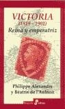 VICTORIA (1819-1901) REINA Y EMPERATRIZ | 9788435026376 | ALEXANDRE, PHILIPPE