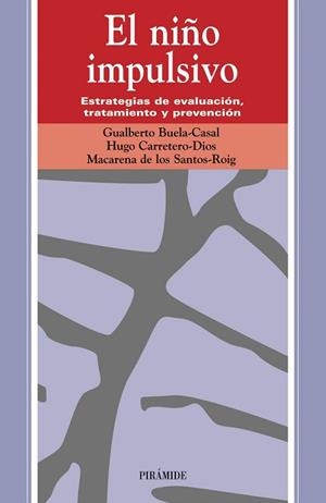 NIÑO IMPULSIVO, EL | 9788436816167 | BUELA CASAL, GUALBERTO