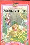 GUIA MIEDOSO, EL (FABULAS DE SIEMPRE) | 9788424185428 | VARIS