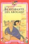 AYUDANTE DEL ABOGADO, EL (FABULAS DE SIEMPRE) | 9788424185466 | VARIS