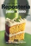 GRAN LIBRO DE LA REPOSTERIA PASO A PASO, EL | 9788424184377 | VARIS