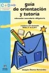 GUIA DE ORIENTACION Y TUTORIA 3 ESO | 9788497000420 | ALVAREZ HERNANDEZ, JOAQUIN