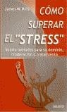COMO SUPERAR EL STRESS | 9788423419678 | MILLS, JAMES W.