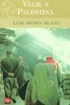 VIAJE A PALESTINA (BUTXACA) | 9788466305358 | REYES BLANC, LUIS