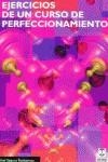 EJERCICIOS DE UN CURSO DE PERFECCIONAMIENTO (ESCACS) | 9788480195751 | SEGURA FONTARNAU, ABEL