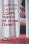 COMO HACER EL AMOR BIEN | 9788403092839 | BERDUN, LORENA
