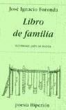 LIBRO DE FAMILIA | 9788475177151 | FORONDA, JOSE IGNACIO