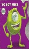YO SOY MIKE | 9788448812850 | DISNEY