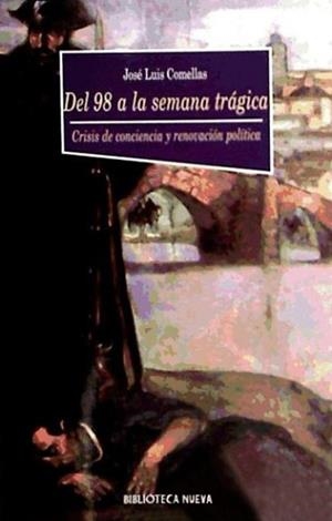 DEL 98 A LA SEMANA TRAGICA | 9788470309663 | COMELLAS, JOSE LUIS