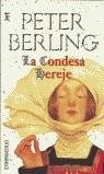 -CONDESA HEREJE, LA (JET) | 9788484508786 | BERLING, PETER