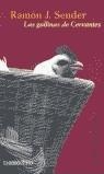 GALLINAS DE CERVANTES, LAS (RELATOS) | 9788484508960 | SENDER, RAMON J.
