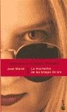 MUCHACHA DE LAS BRAGAS DE ORO, LA (BOOKET) | 9788408041894 | MARSE, JUAN