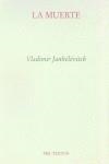 MUERTE, LA  PT-558 | 9788481914412 | JANKELEVITCH, VLADIMIR