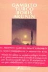 GAMBITO TURCO | 9788478887309 | AKUNIN, BORIS