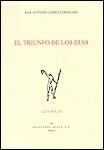 TRIUNFO DE LOS DIAS, EL (ADONAIS 2001) | 9788432133862 | GOMEZ CORONADO, JOSE ANTONIO