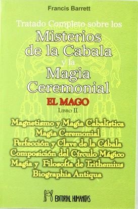 MISTERIOS DE LA CABALA Y LA MAGIA CEREMONIAL EL MAGO 2 | 9788479103477 | BARRETTM FRANCIS