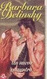 UN NUEVO ENCUENTRO (CISNE) | 9788484508991 | DELINSKY, BARBARA