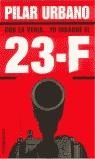 CON LA VENIA YO INDAGUE EL 23-F (BUTXACA) | 9788484507659 | URBANO, PILAR