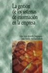 GESTION DE LOS SISTEMAS DE INFORMACION EN LA EMPRESA, LOS | 9788436816327 | ARJONILLA DOMINGUEZ, SIXTO JESUS
