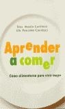 APRENDER A COMER | 9788427027787 | CASTELLS, MARTA