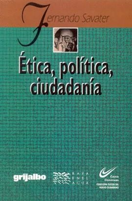 ETICA POLITICA CIUDADANIA | 9789700510057 | SAVATER, FERNANDO